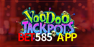 Daily Bonuses Bet585 APP