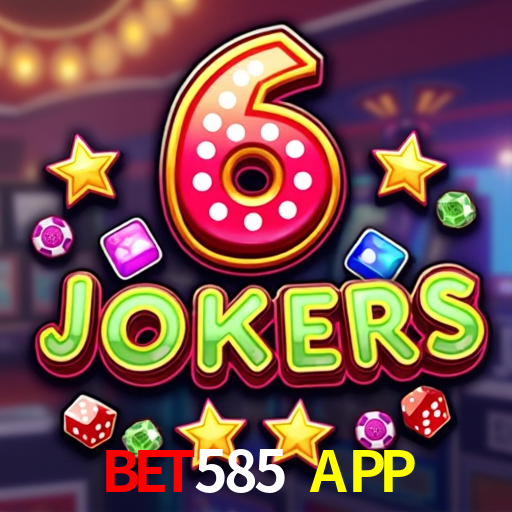 Quick Registration Bet585 APP